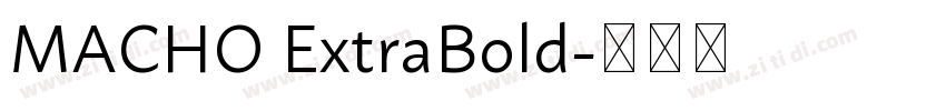 MACHO ExtraBold字体转换